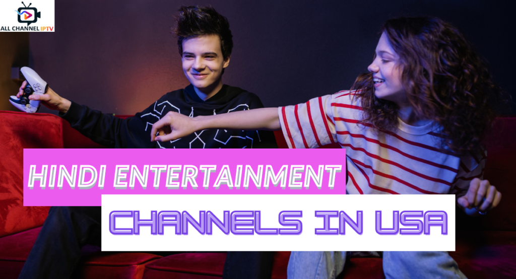 hindi entertainment channels in usa